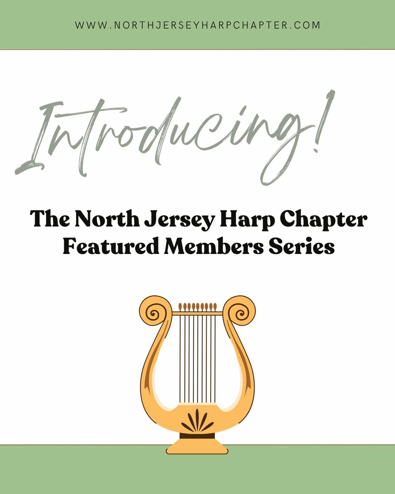Welcome to the North Jersey Harp Chapter Featured Members Series! 

Throughout the next couple of months we will be featuring the wonderful members that make our chapter what it is.&nbsp;

Stay tuned to learn more about the members of our community! 