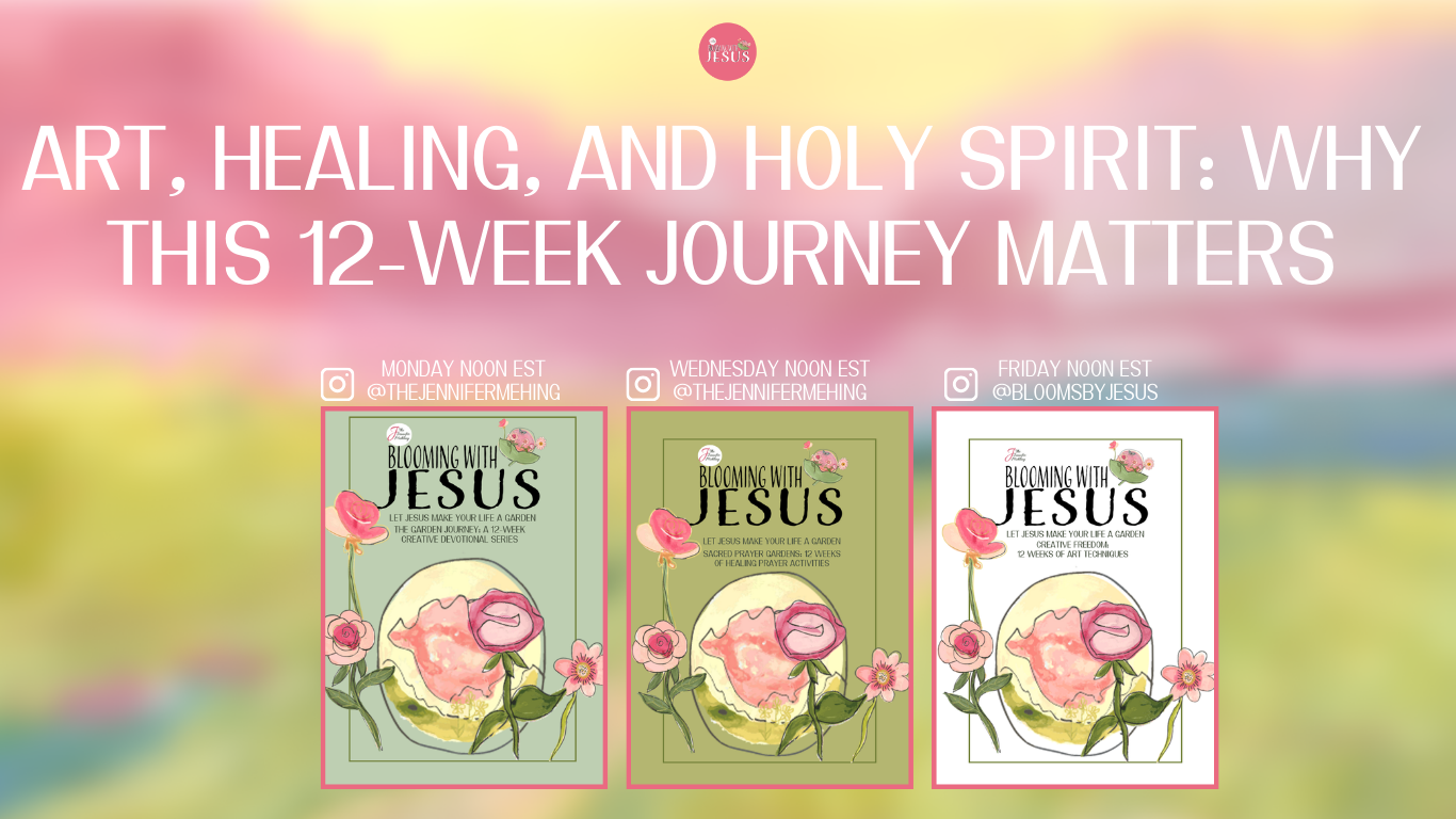 Art, Healing, and Holy Spirit: Why This 12-Week Journey Matters