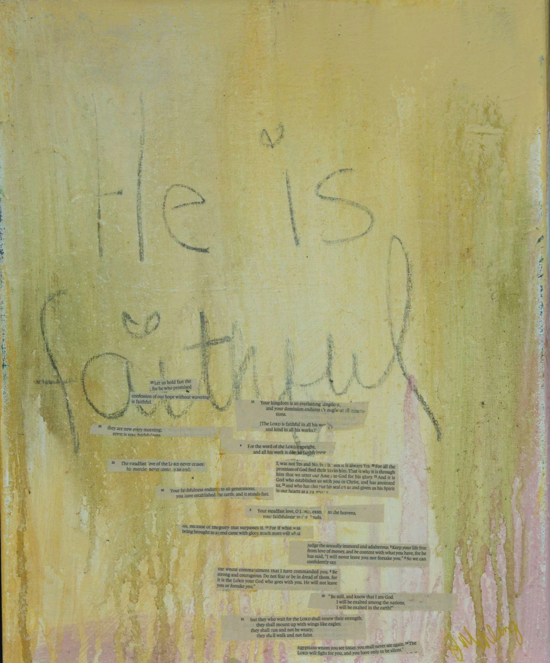 He is Faithful 11x14

