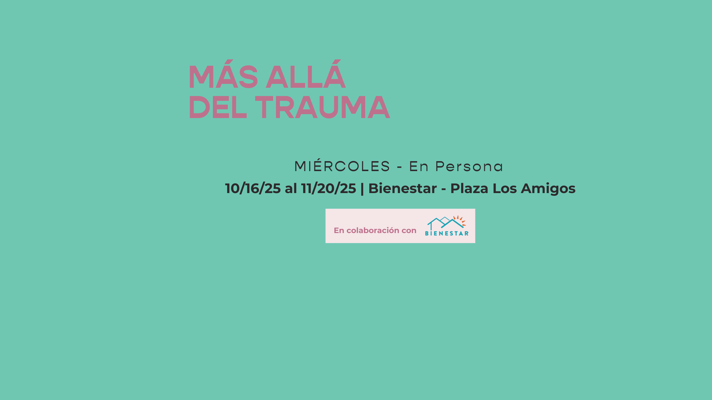 Más allá del trauma - Bienestar - Plaza Los Amigos
