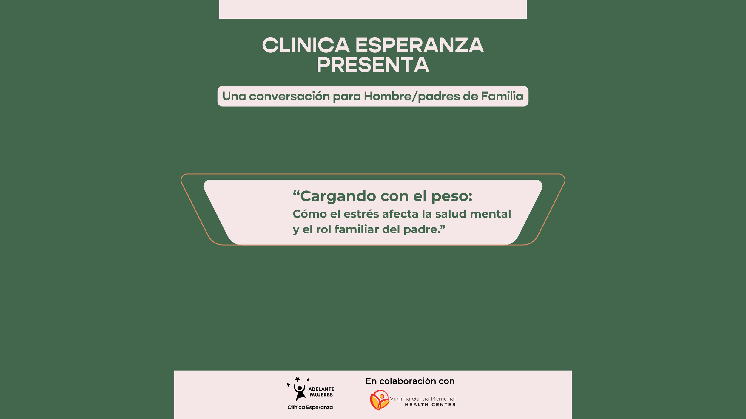 Una conversación para Hombre/padres de Familia - Cargando con el peso