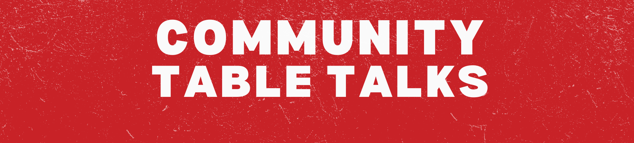 Community Table Talk
