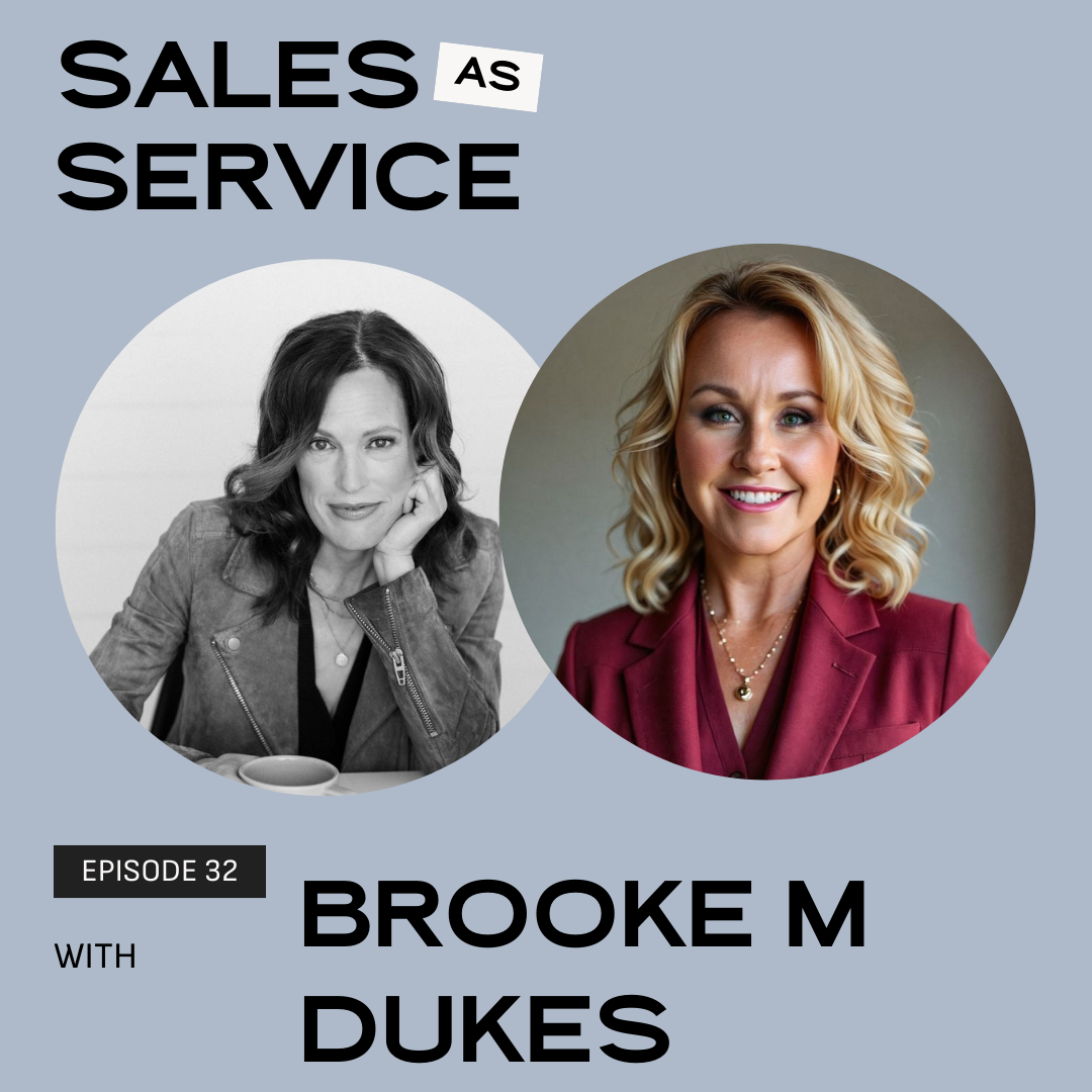 Prepare, Don’t Repair: The Hidden Work Behind Sustainable Sales with Brooke M. Dukes