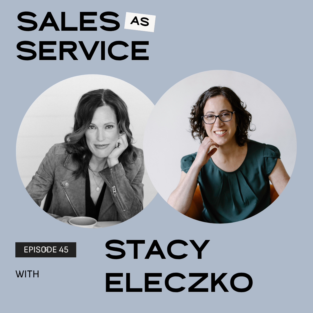 You Don’t Have a Lead Problem—You Have a Clarity Problem with Stacy Eleczko