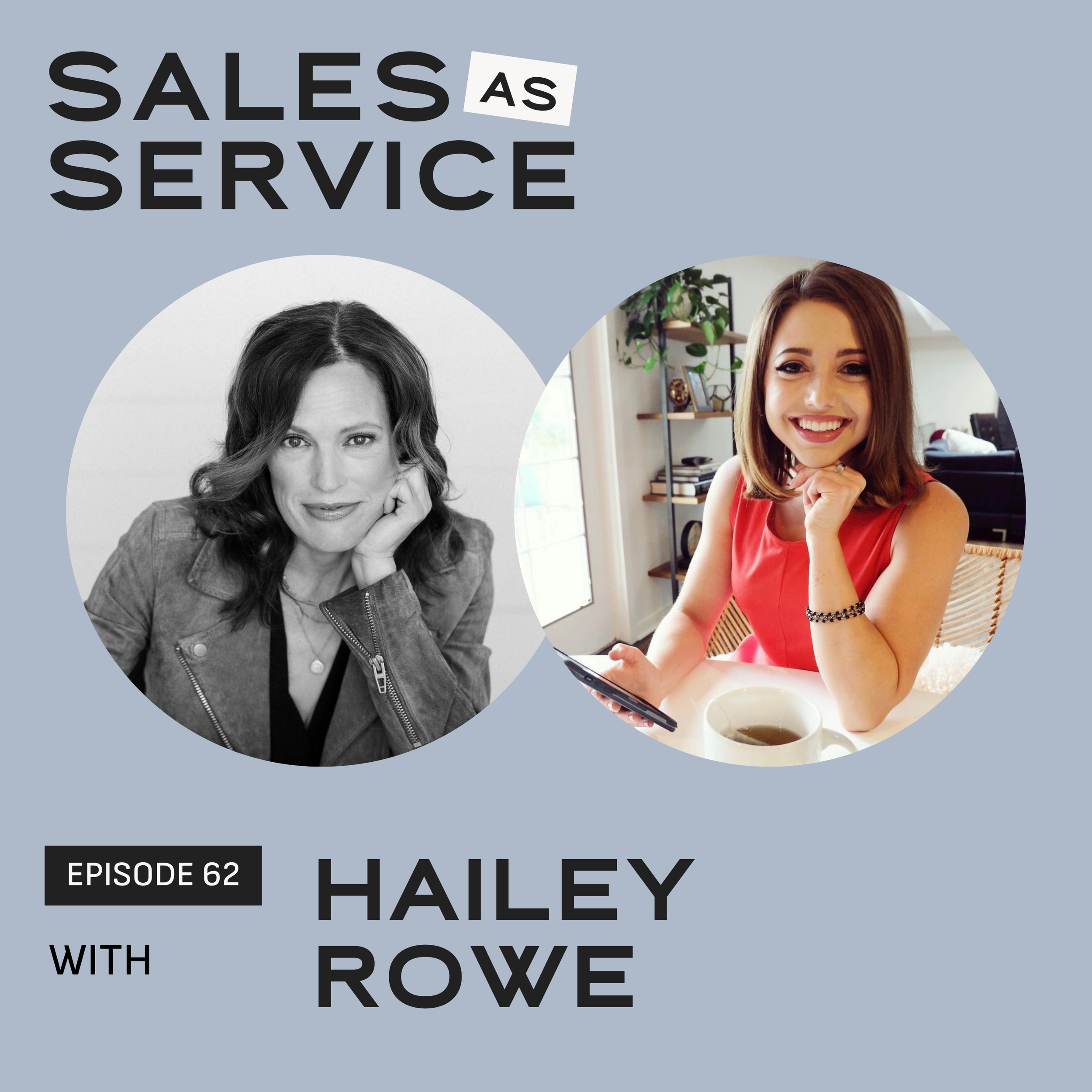 Connect, Engage, Pre-Offer, Sell: How to Turn Connections Into Clients with Hailey Rowe