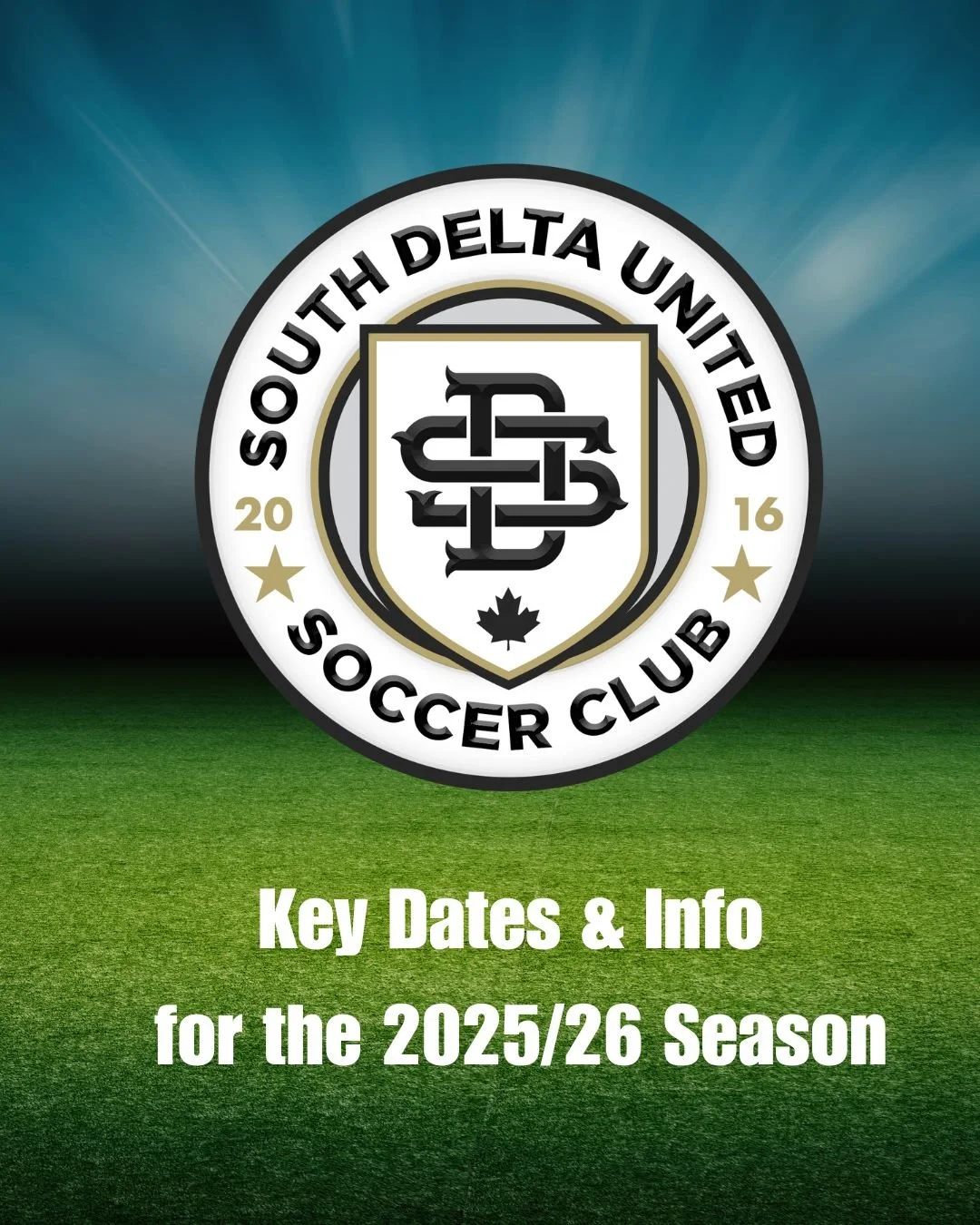 Key Dates & Info for the 2025/26 Season