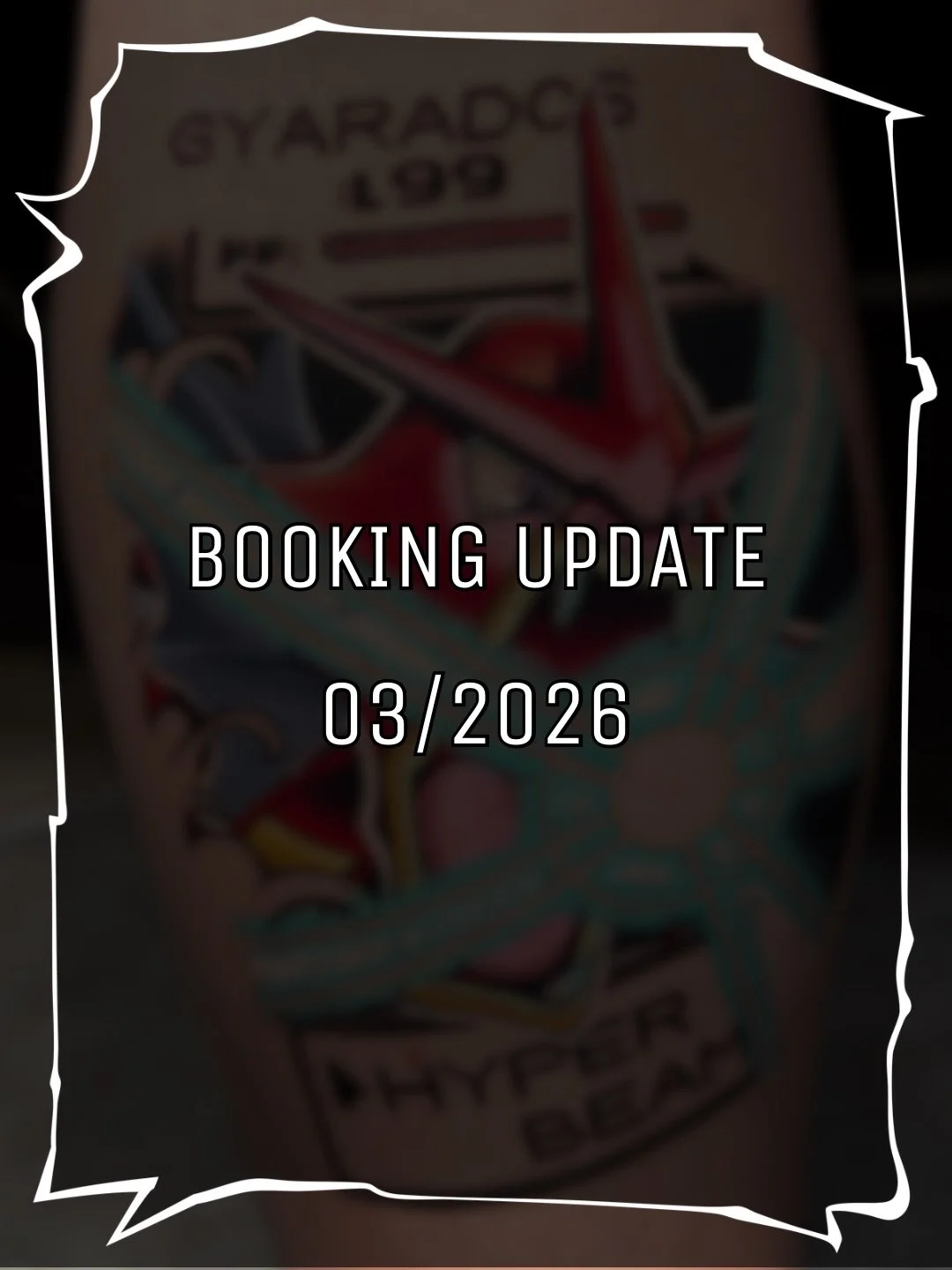 Booking Update &mdash; 03/2026

I always try to give everyone the best service possible, but there just aren&rsquo;t enough hours in the day. Between drawing, tattooing, running the business, and being a husband and father, my response time to tattoo