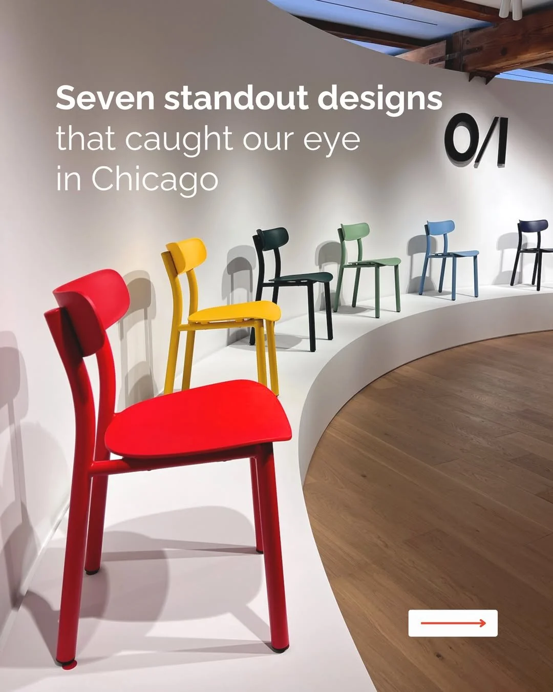 Colorful chairs arranged in a row along a curved white platform with a sign that says 'Seven standout designs that caught our eye in Chicago' and a large 'O/I' logo.