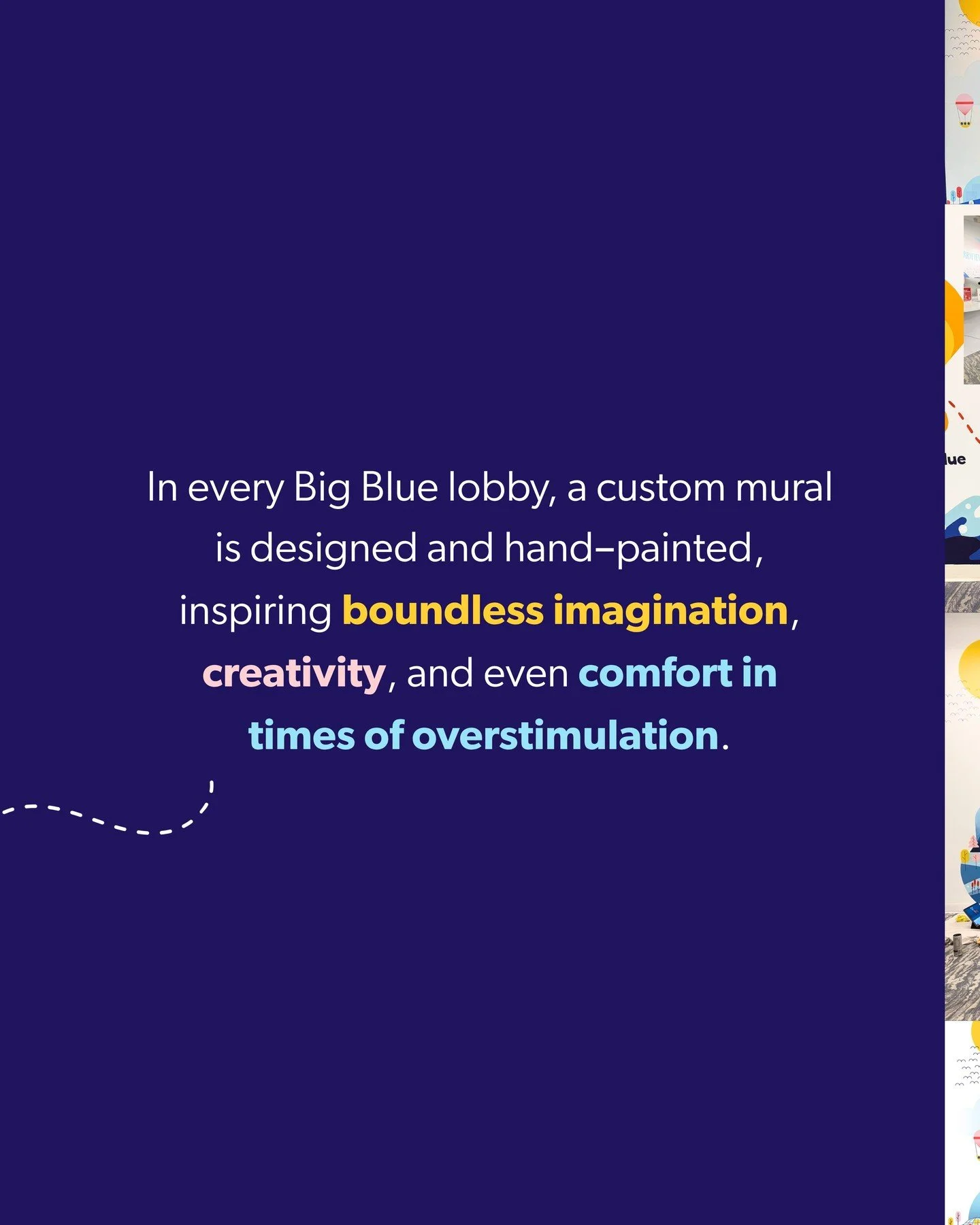 Storage shelves filled with various colorful products. Text discusses the artistry and comfort of murals in Big Blue lobbies.