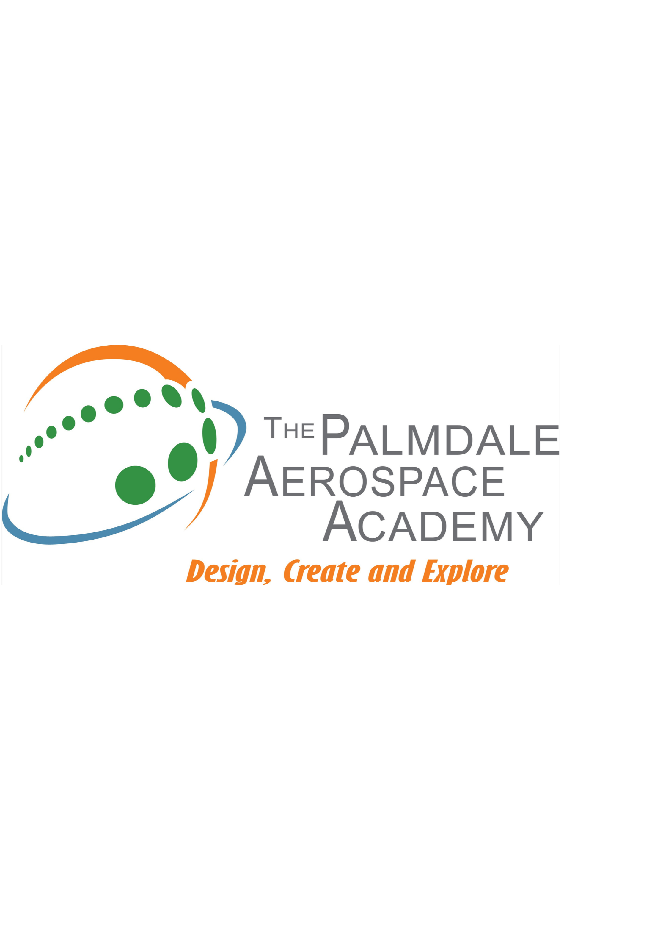 Logo of The Palmdale Aerospace Academy with a stylized globe and colorful arcs, accompanied by the tagline 'Design, Create and Explore' in orange text.