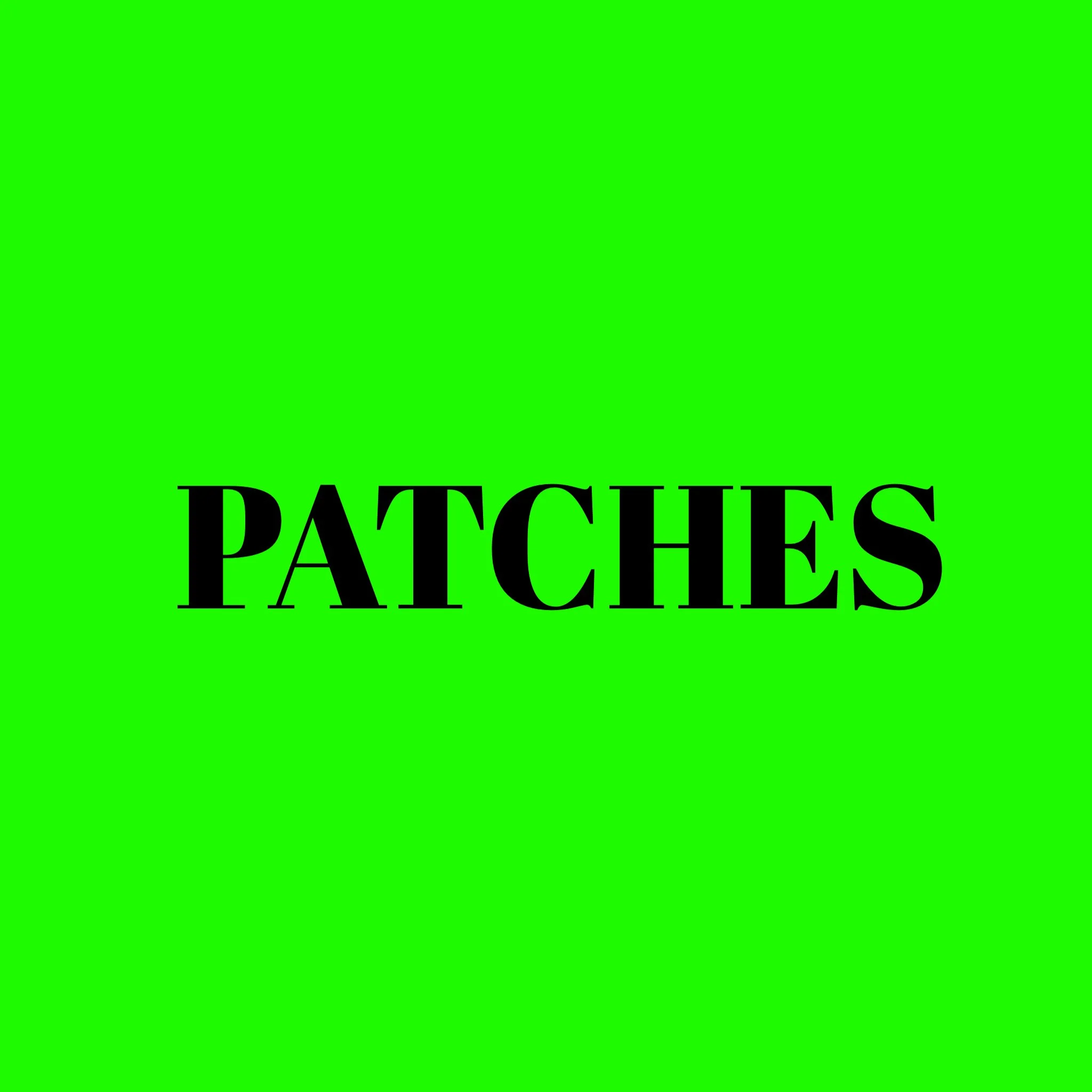 Patches