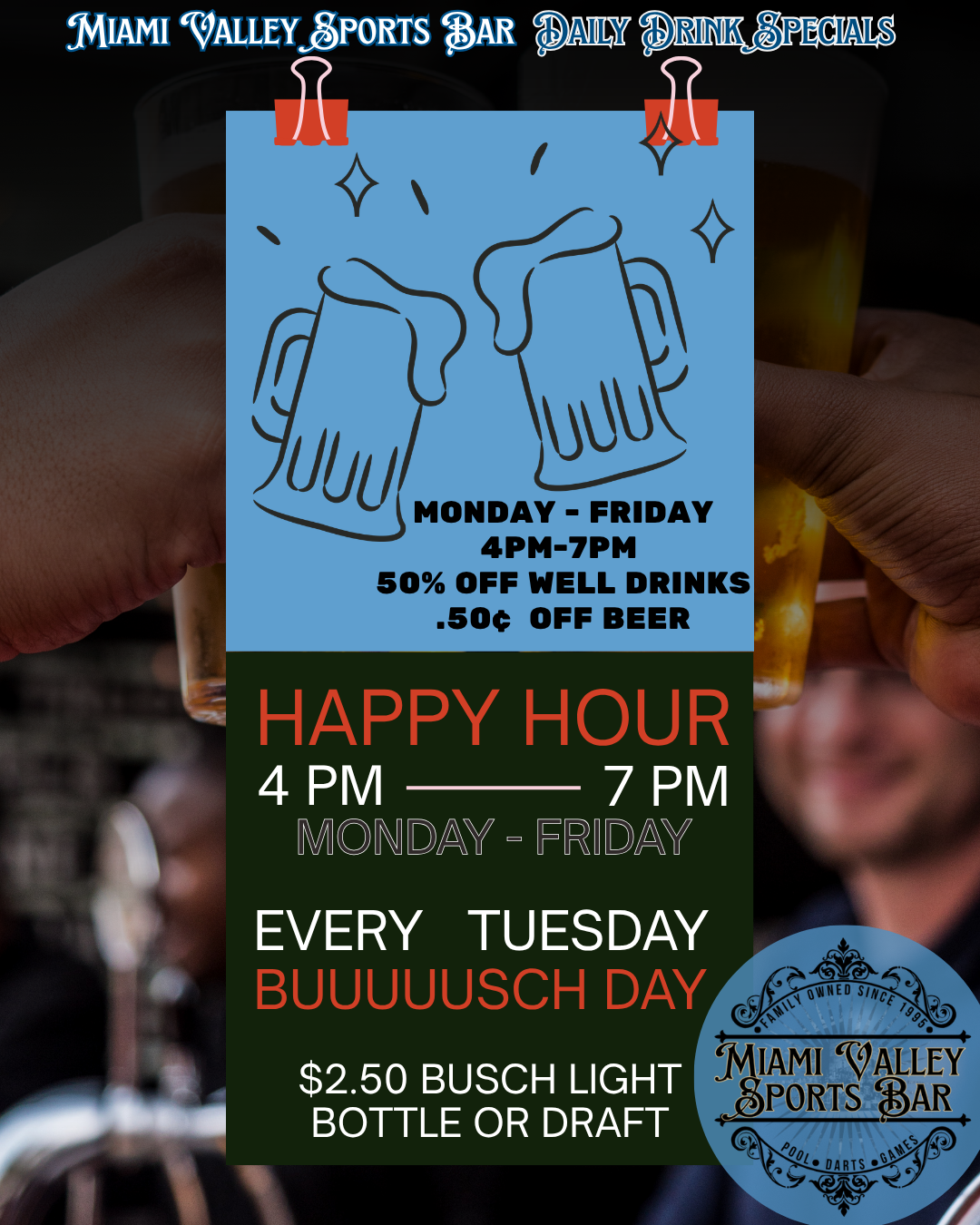 $2.50 Busch Light Tuesdays at Miami Valley Sports Bar
