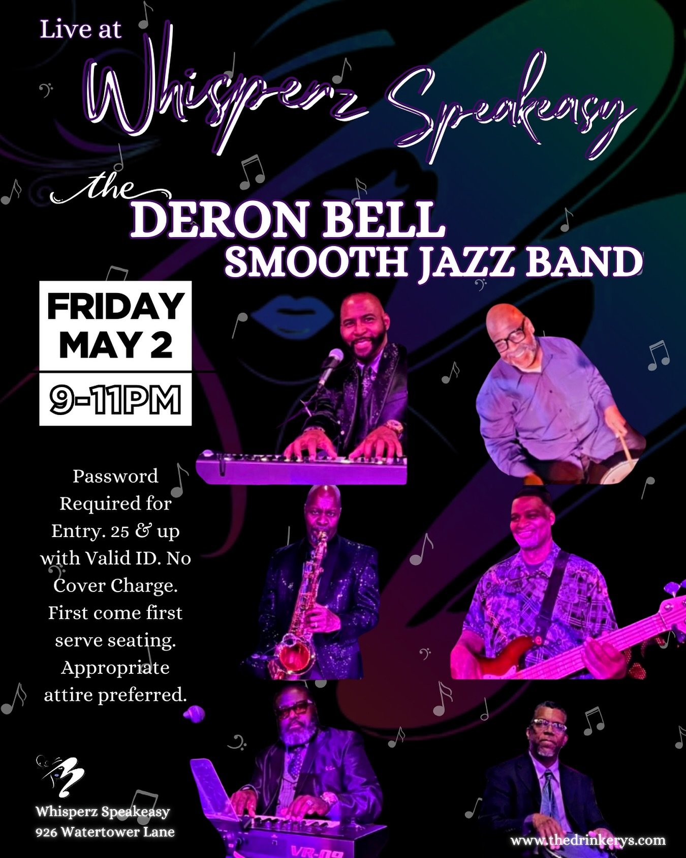 •• Deron Bell and his Smooth Jazz Band will send us soaring into a weekend full of festivities with a set of sweet jazz from 9-11p on Friday night! Be sure to get here early, seating is first come first serve and Deron and crew are sure to