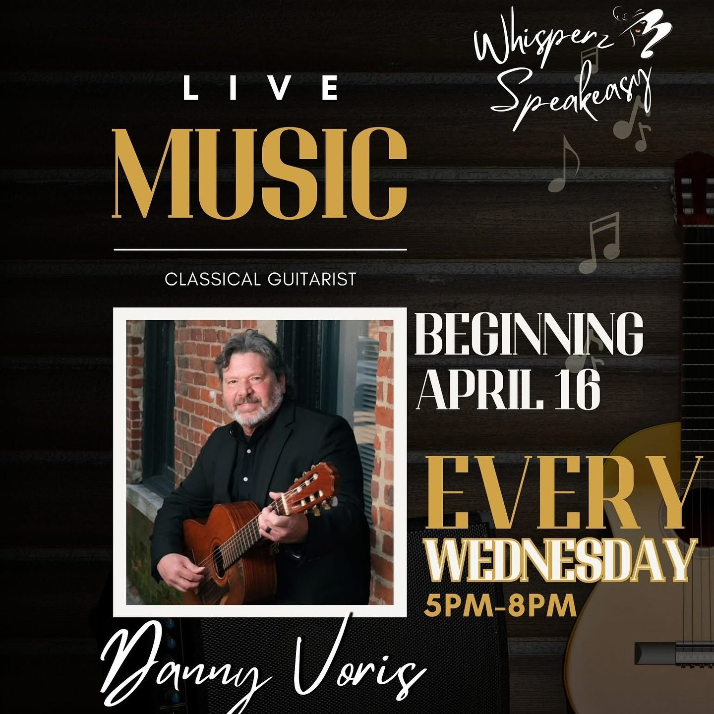 ▪️▪️Live music tonight at Whisperz Speakeasy from classical guitarist Danny Voris, 5-8p▪️▪️