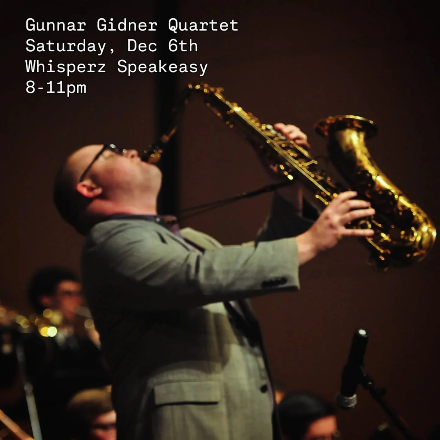 🎷🎷Gunnar Gidner joins us Saturday night from 8-11pm at Whisperz Speakeasy alongside his esteemed band. Gunnar is a jazz tenor saxophonist. Born in 1992 in Cincinnati, OH, Gidner has been playing music for over twenty years. He studied the clarinet 