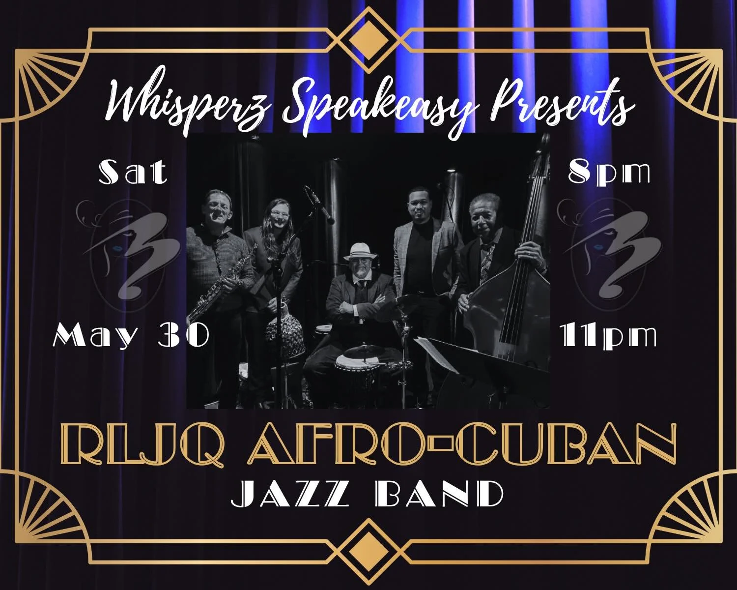 🔹Join us as we welcome RLJQ Afro-Cuban Jazz Band back to the Whisperz Speakeasy stage on Saturday, May 30th, from 8-11 pm with a blend of exciting, eclectic Afro-Cuban Jazz!  This ensemble features Rolando Matias alongside some of Cincinnati&rsquo;s