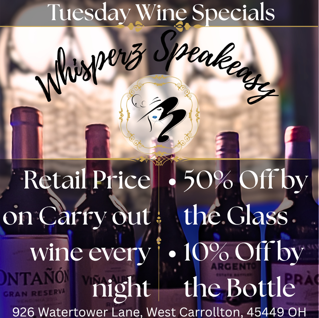 Tuesday Wine Specials at Whisperz Speakeasy