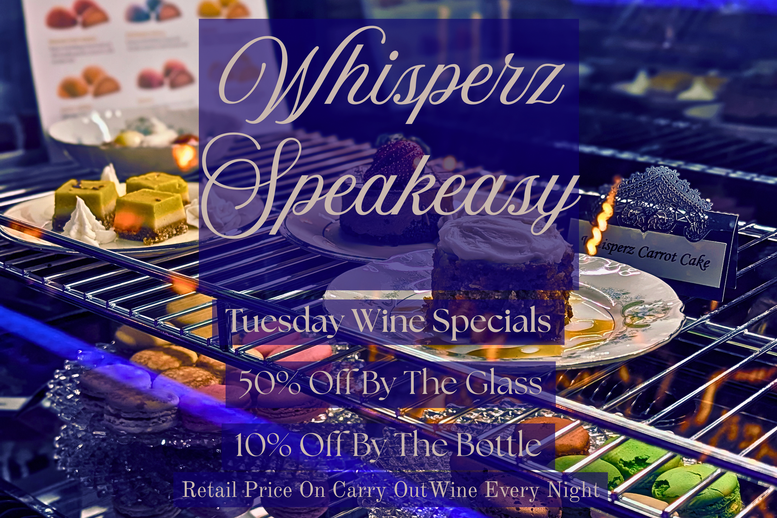 Tuesday Wine Specials at Whisperz Speakeasy