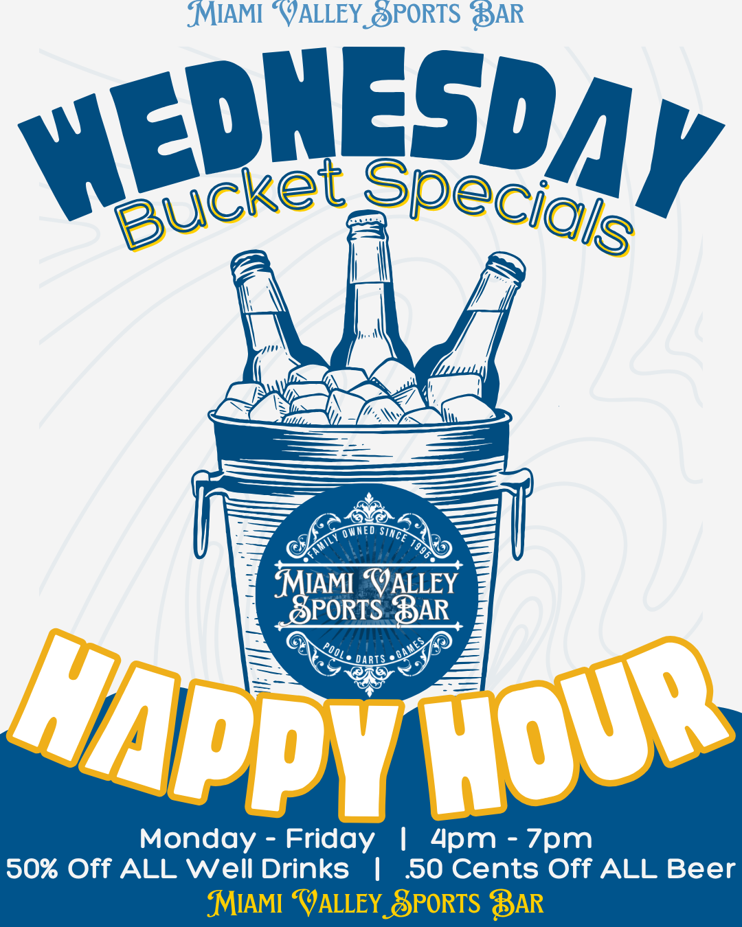 Bucket Specials Wednesdays at Miami Valley Sports Bar
