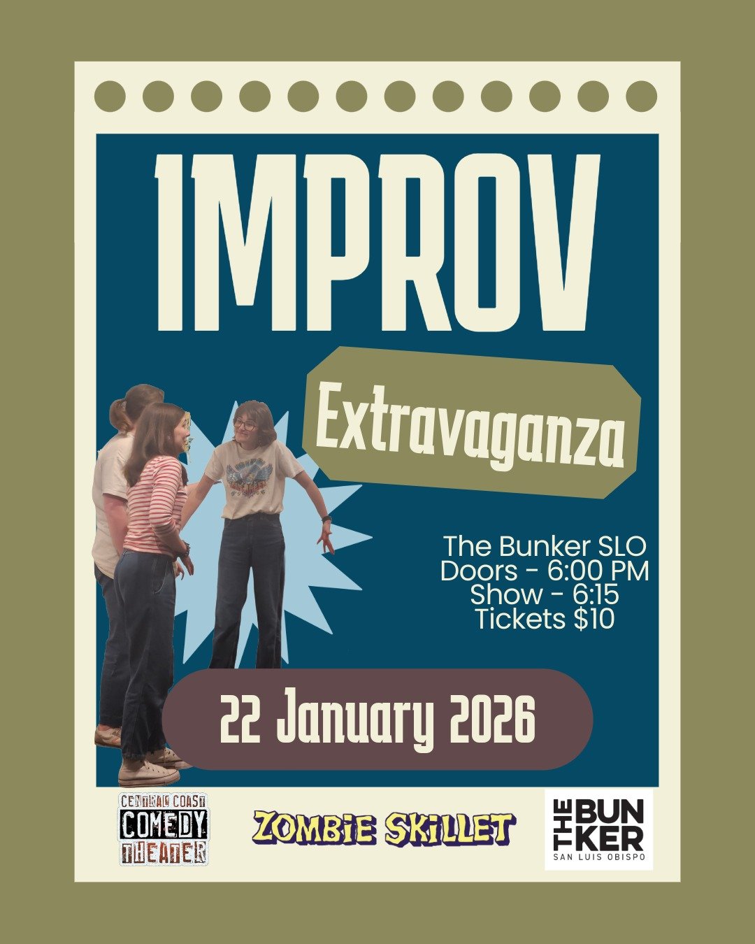 🎭 Improv Extravaganza Alert! 🎭
Ready for a night of laughs, surprises, and &ldquo;did-they-really-just-do-that?!&rdquo; moments?
Join us for Improv Extravaganza at The Bunker SLO

🗓️ January 22, 2026
⏰ Doors: 6:00 PM | Showtime: 6:15 PM
💸 $10 Tic