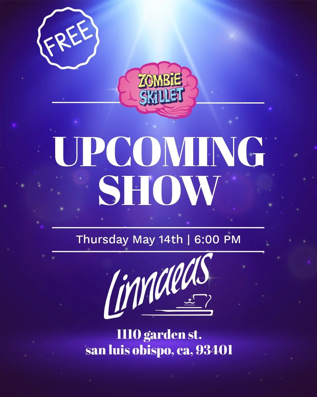 "🚨 FREE SHOW ALERT! 🚨

This Thursday, Zombie Skillet is cooking up laughs at Linnaea's Caf&eacute; in Downtown SLO! 🍳🧟&zwj;♂️
🔥 Improv comedy so fresh, it&rsquo;s made up on the spot.
⏰ 6 PM - 8 PM
😂 Funny. 
👨&zwj;👩&zwj;👧 Family-friendl