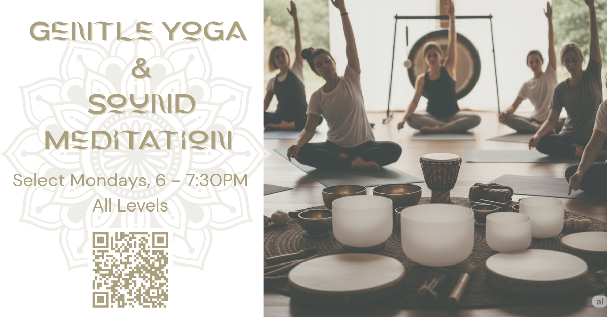 Gentle Yoga & Sound Meditation
