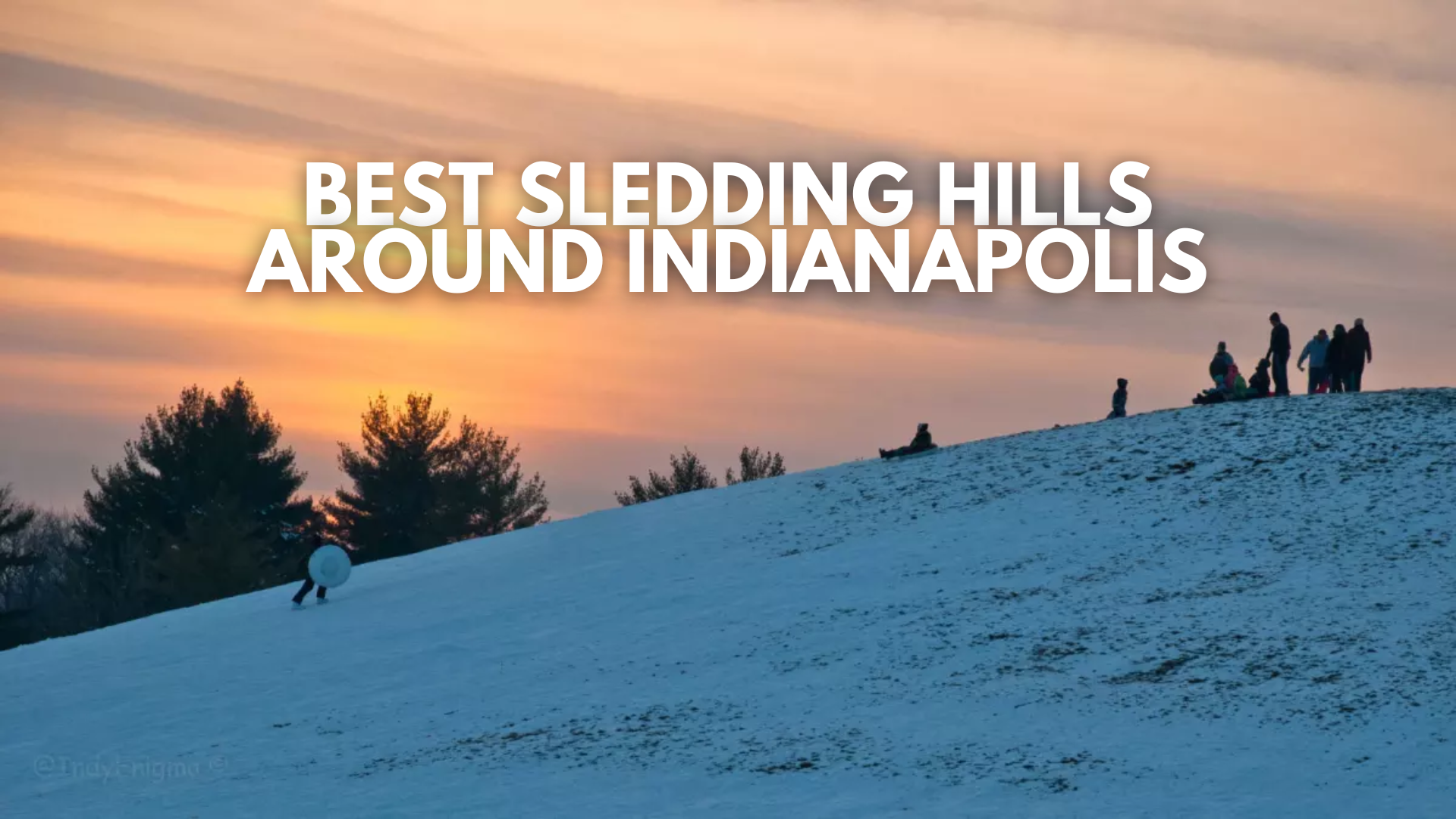 Best Sledding hills around indianapolis
