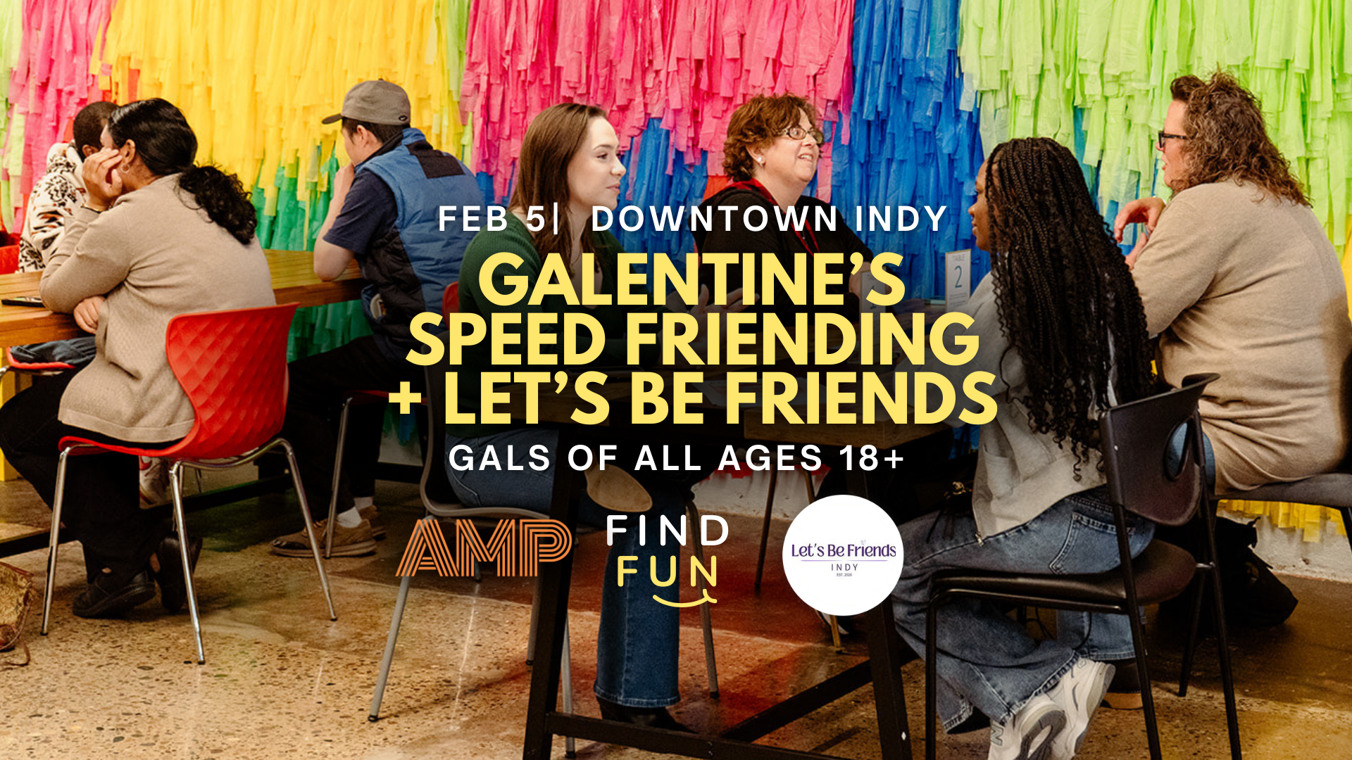 Galentine's Speed Friending + Let's Be Friends Indy | Downtown Indianapolis