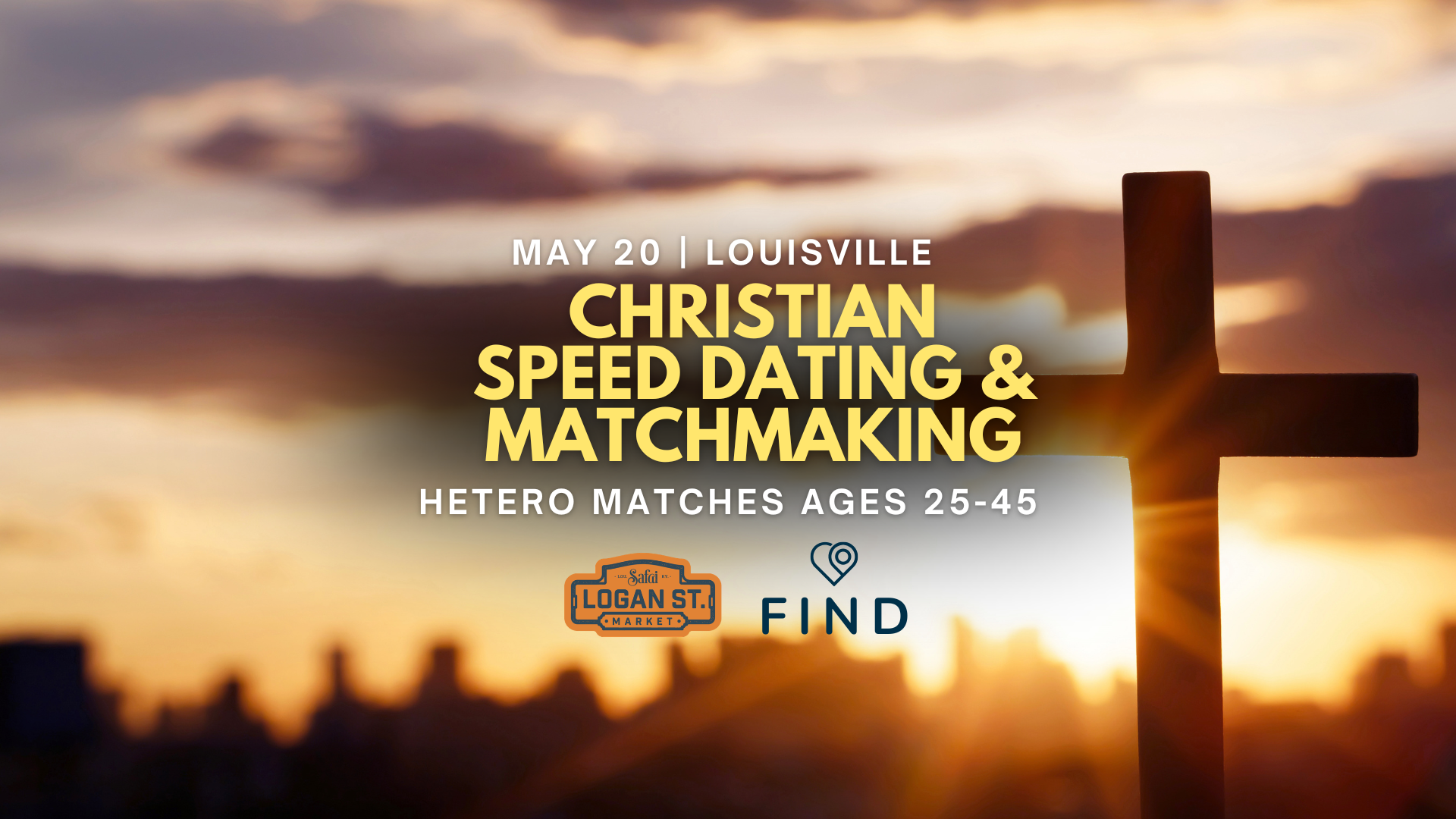 Christian Speed Dating and Matchmaking for Singles Ages 25-45 | Louisville