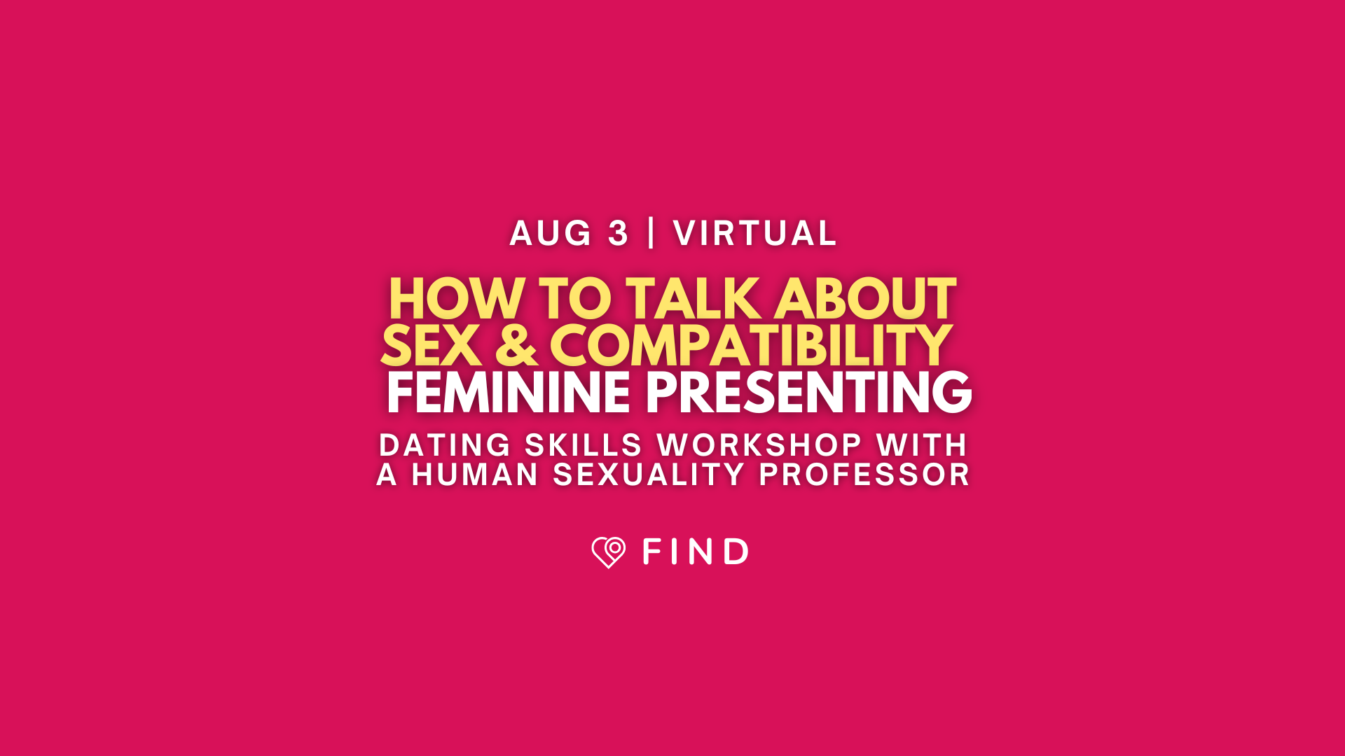 How to Talk About Sex &amp; Compatibility (Feminine) | Dating Skills Workshop
