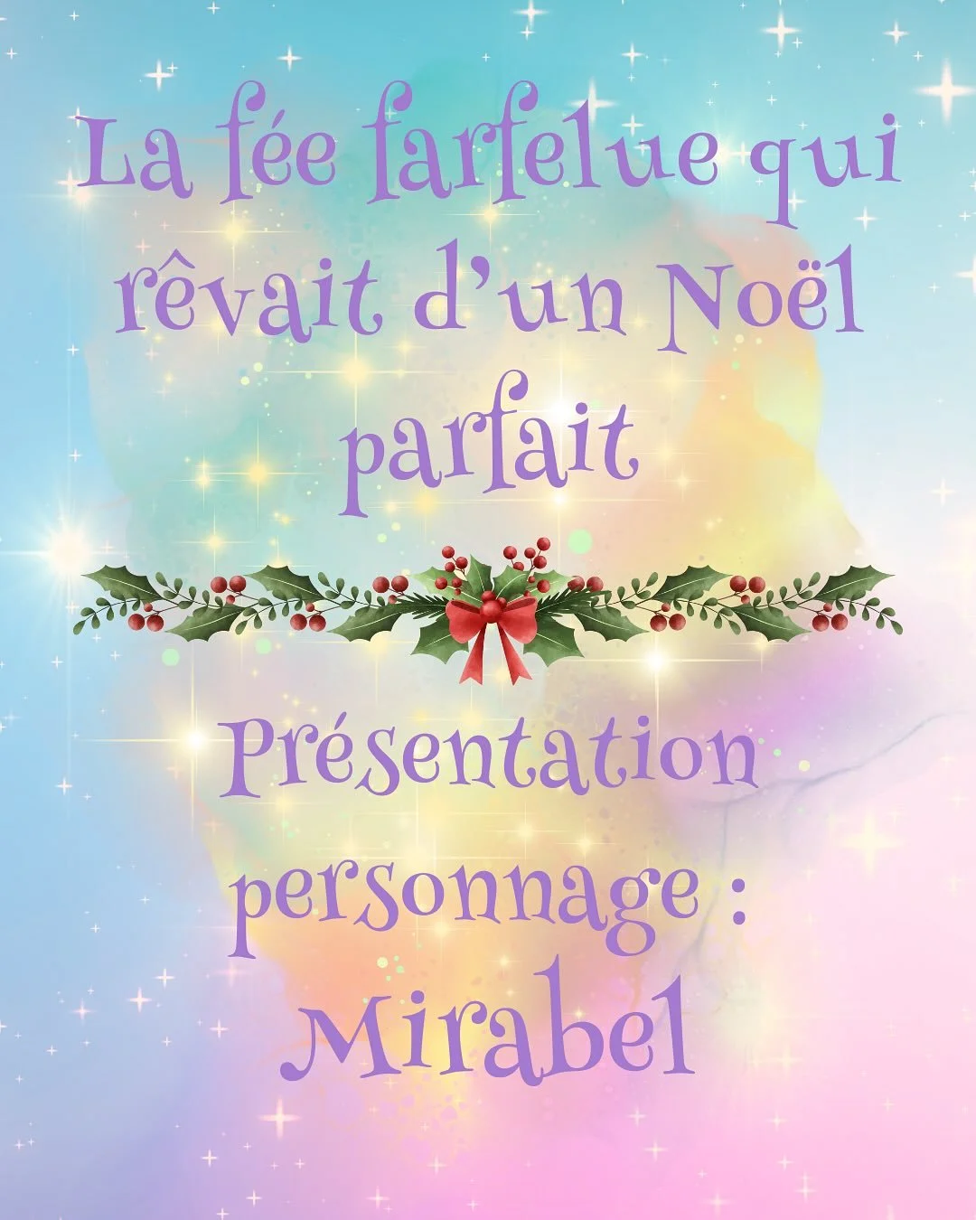 Nouvelle pr&eacute;sentation d&rsquo;un personnage de La f&eacute;e farfelue qui r&ecirc;vait d&rsquo;un No&euml;l parfait . D&eacute;couvrez aujourd&rsquo;hui Mirabel la p&acirc;tissi&egrave;re au caract&egrave;re volcanique, une humaine mari&eacute