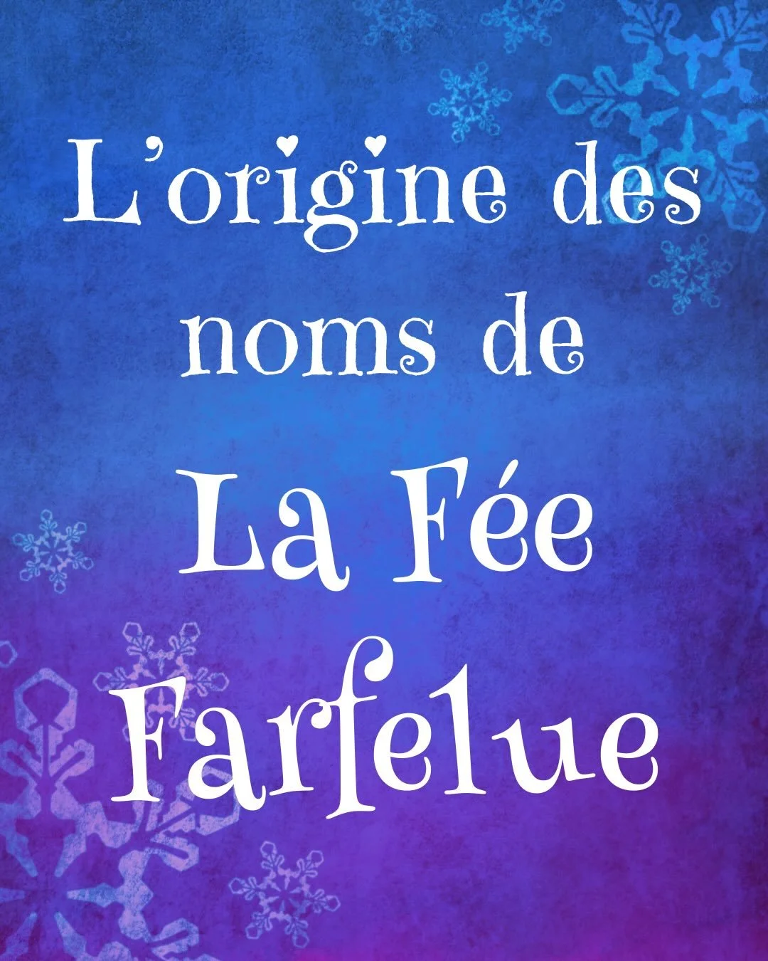 Aujourd&rsquo;hui, j&rsquo;avais envie de partager avec vous l&rsquo;origine des noms des principaux personnages de La F&eacute;e Farfelue ! Comme pour tous les personnages de mes romans, ils ne sont pas choisis au hasard🦄✨💖