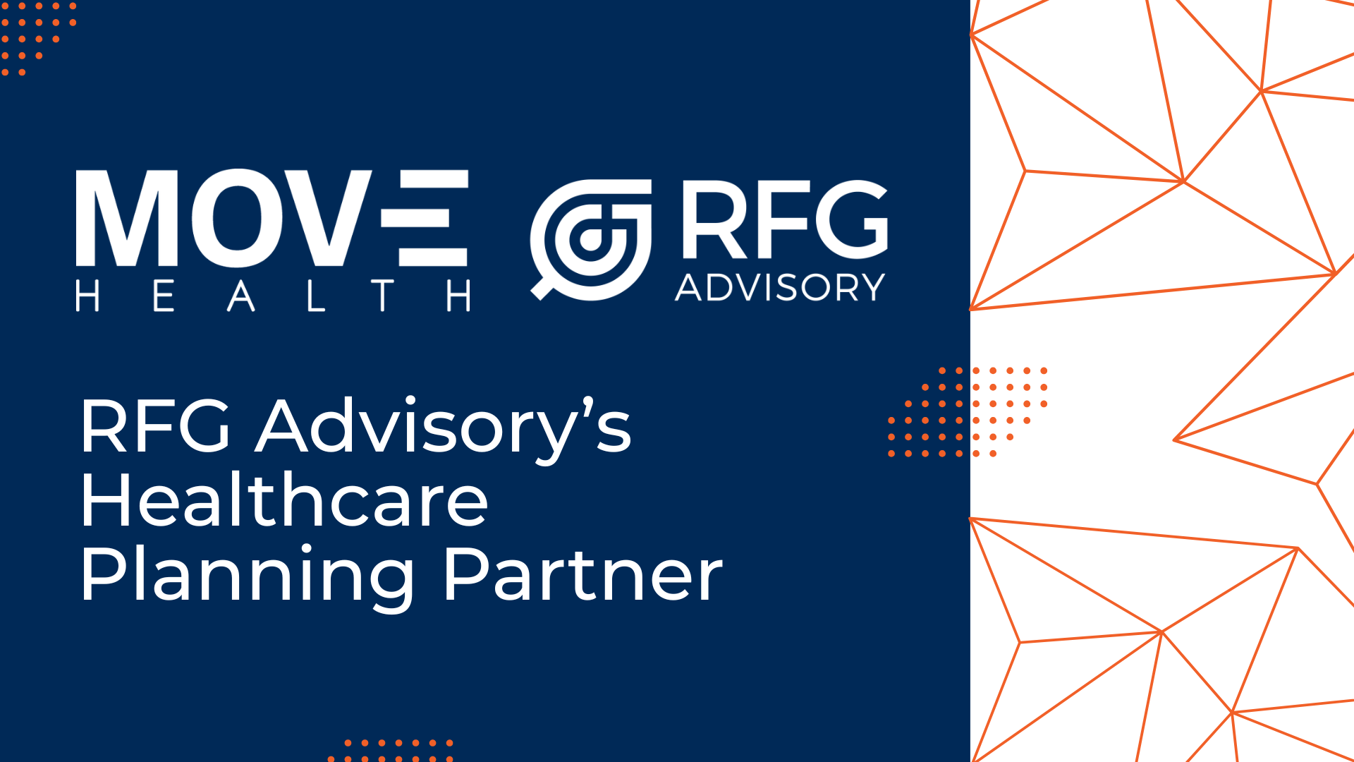 Press Release | Move Health Expands Reach of Planning Platform Through Partnership with RFG Advisory&nbsp;