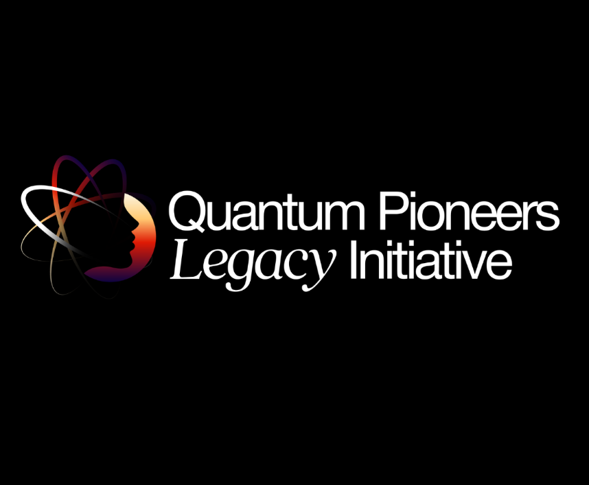 Quantum Pioneers Legacy Initiative