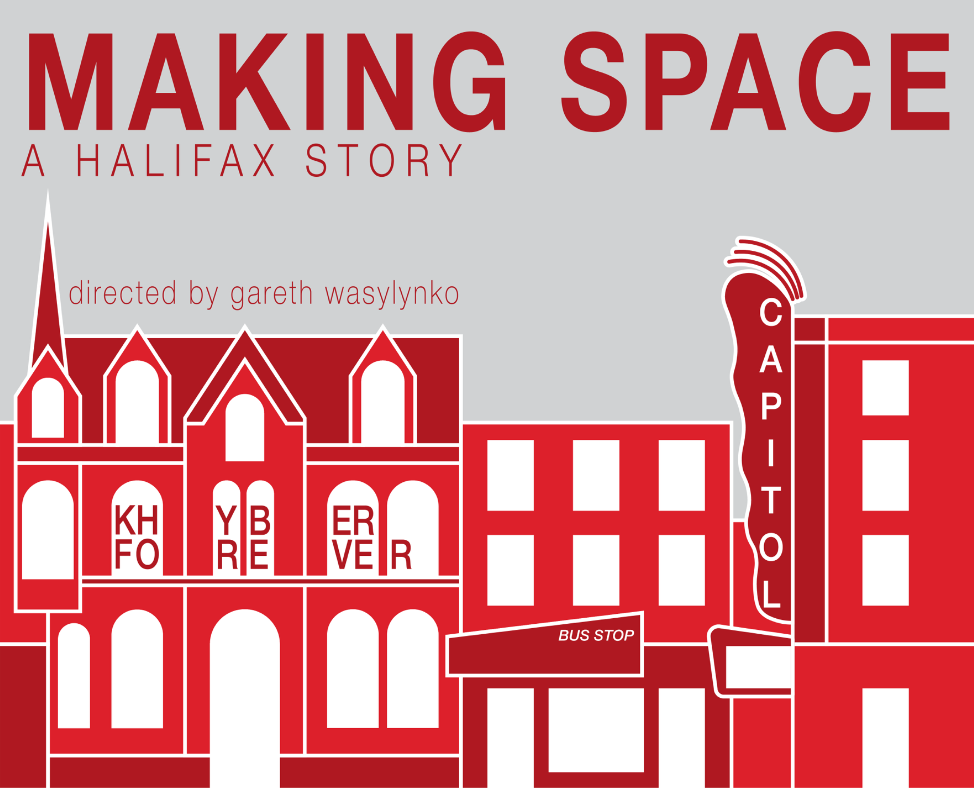 Screening: Making Space - A Halifax Story