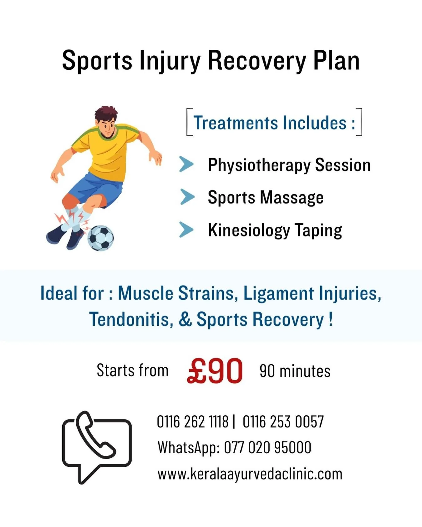 Pain acting like it pays rent? Evict it.

We&rsquo;re doing full rehab &mdash; not guesswork.

Sports Injury Recovery Plan
90 Minutes &middot; Starts from &pound;90

Kerala Ayurveda Clinic
173 Belgrave Gate, Leicester LE1 3HS
📞 0116 262 1118 &middot