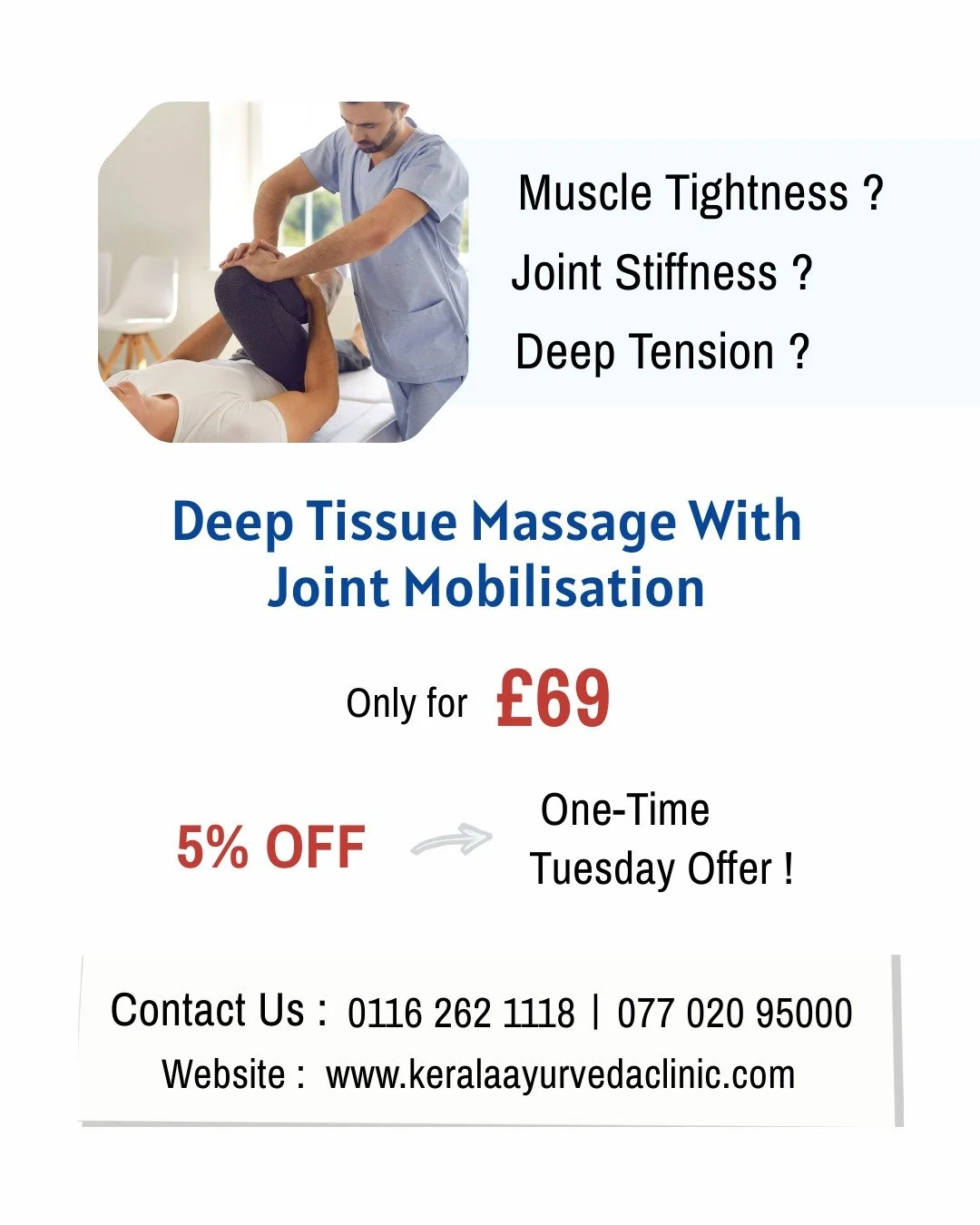 Muscle tightness or joint stiffness from daily stress or long hours?

Deep Tissue Massage &amp; Joint Mobilization

55 Minutes &middot; &pound;69
5% OFF &ndash; Tuesdays Only 

Kerala Ayurveda Clinic
📍 173 Belgrave Gate, Leicester LE1 3HS
📞 0116 26