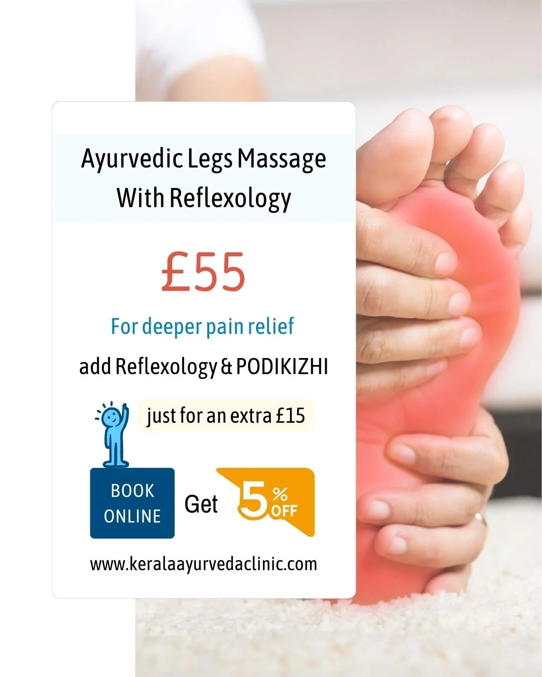 Lower leg pain, calf strain and ankle stiffness are common reasons clients book.

Ayurvedic Legs Massage

Structured to support muscular recovery and pain management in the lower legs.

5% off applies to online bookings.

Kerala Ayurveda Clinic
 173 