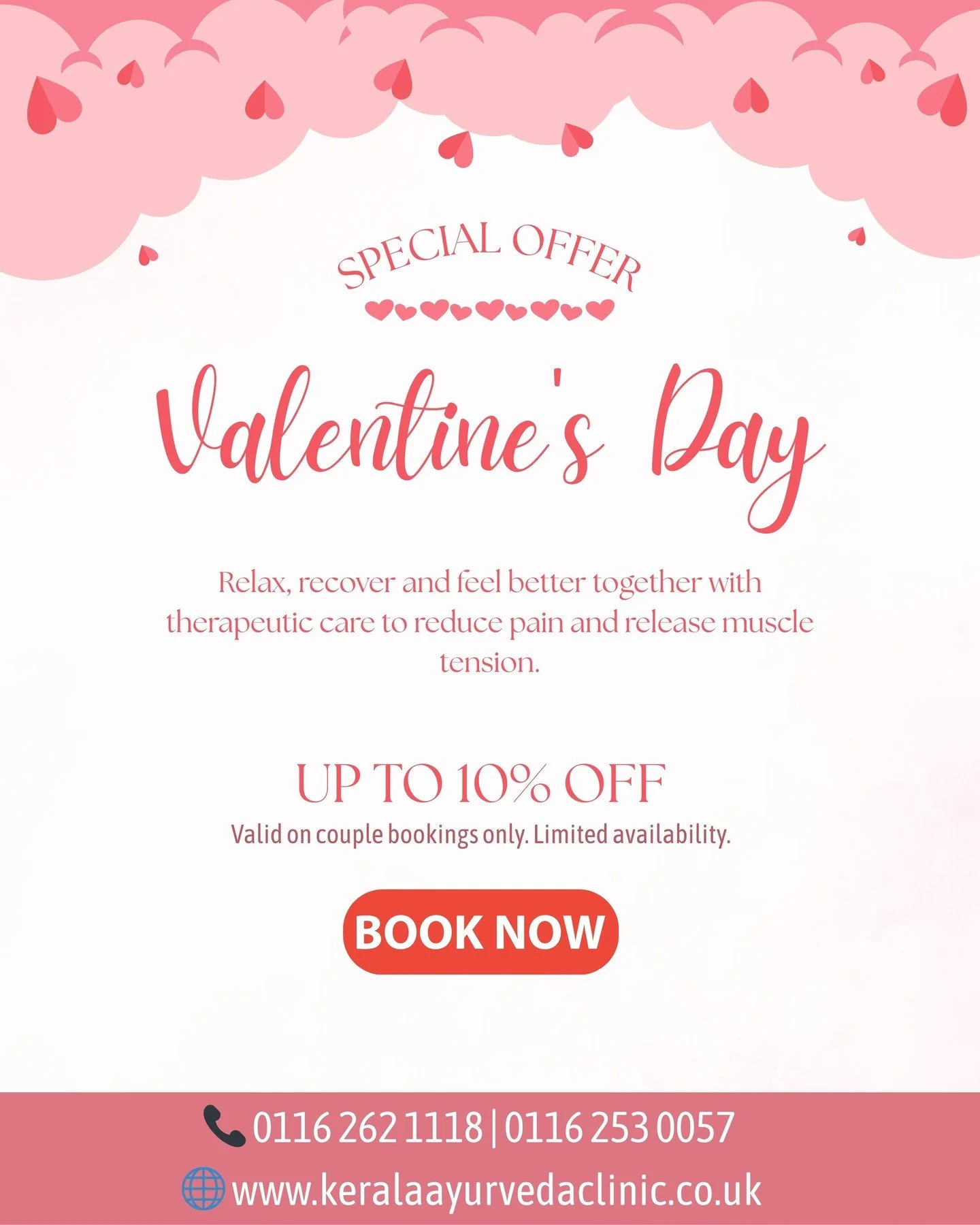 Valentine&rsquo;s Day Special

Relax, recover and feel better together.
Up to 10% off on couple bookings. Limited availability.

📍 Kerala Ayurveda Clinic
 173 Belgrave Gate, Leicester LE1 3HS
 📞 0116 262 1118 | 0116 253 0057
 🌐 www.keralaayurvedac