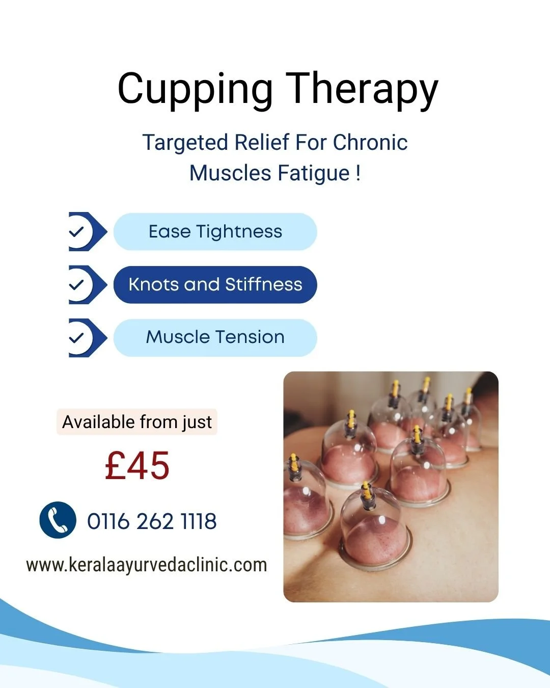 STIFF BACK? TIGHT SHOULDERS?

Cupping Therapy

A popular treatment for muscular tension and everyday aches.

Book online.

Kerala Ayurveda Clinic
173 Belgrave Gate, Leicester, LE1 3HS
0116 262 1118 | 0116 253 0057
www.keralaayurvedaclinic.com

#BackP