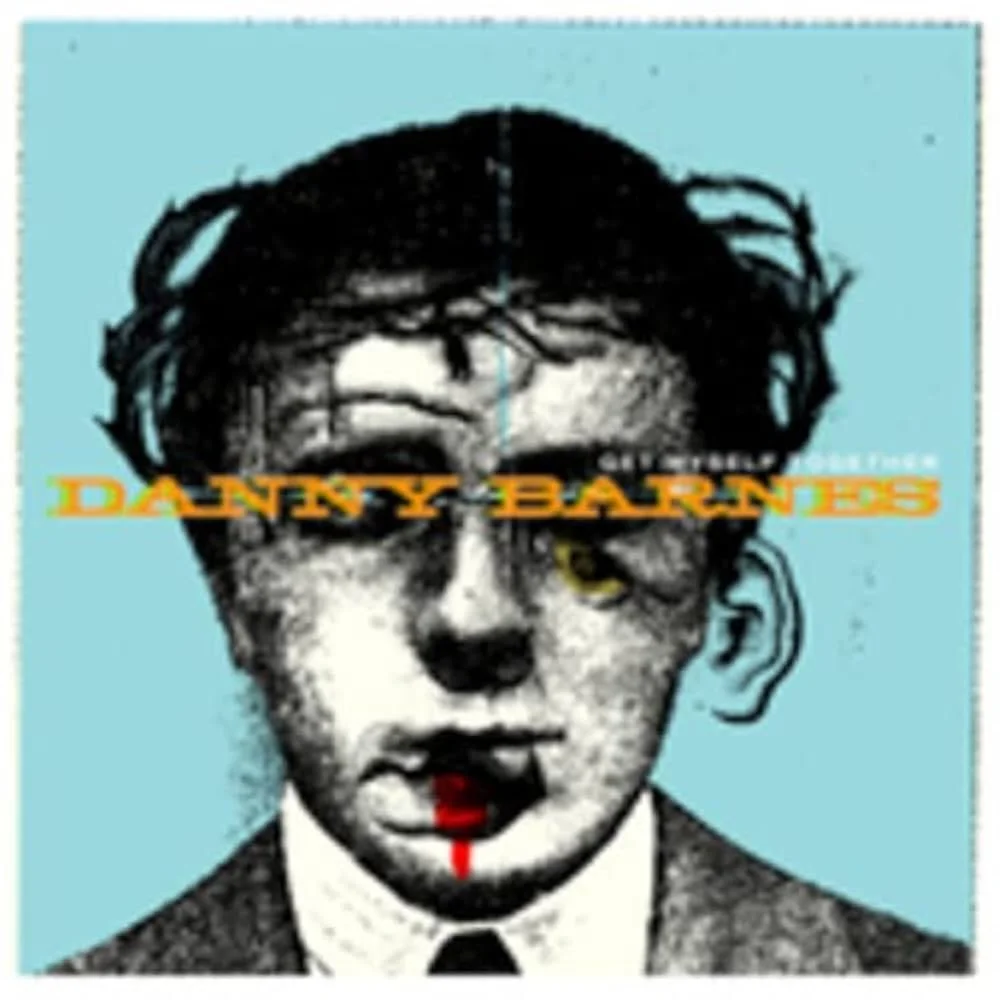 Danny Barnes - Get Myself Together.jpg