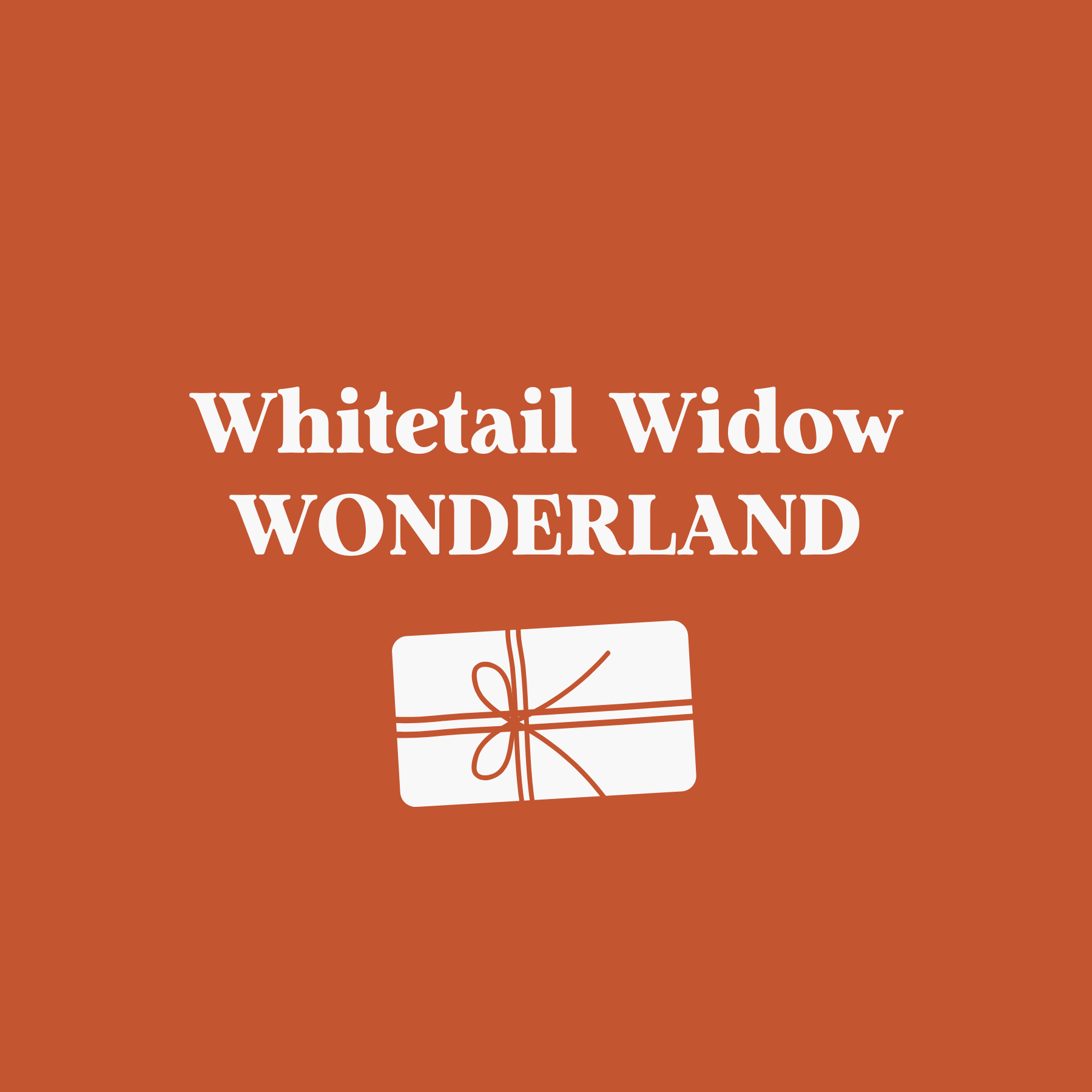 Whitetail Widow Wonderland