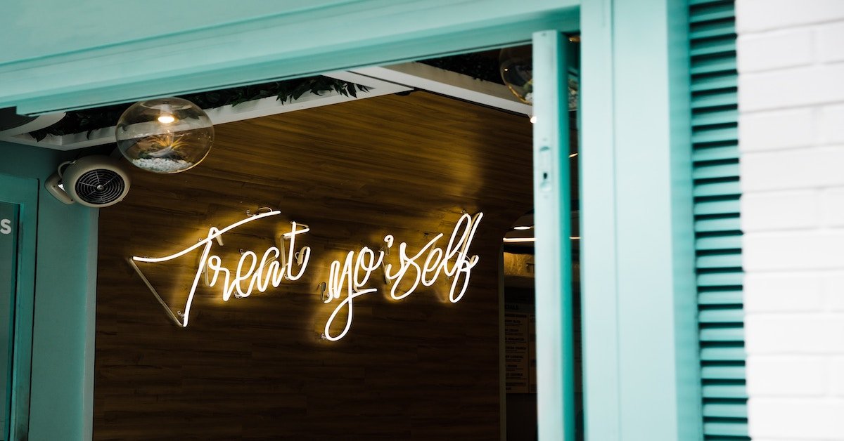Ways To Treat Yourself