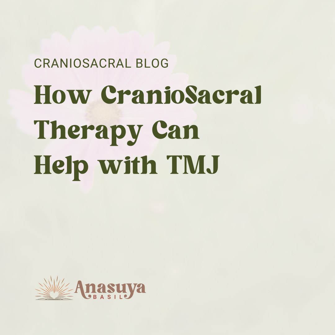 How CranioSacral Therapy Can Help with TMJ