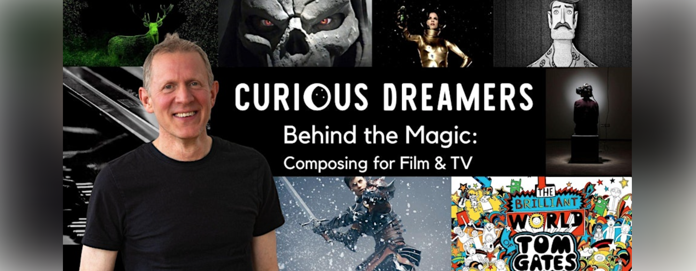 Curious Dreamers | Composing for Film & TV with Giles Lamb