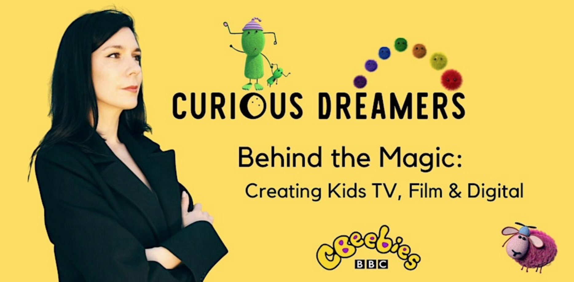 Curious Dreamers | Creating for Film & TV with Sacha Kyle