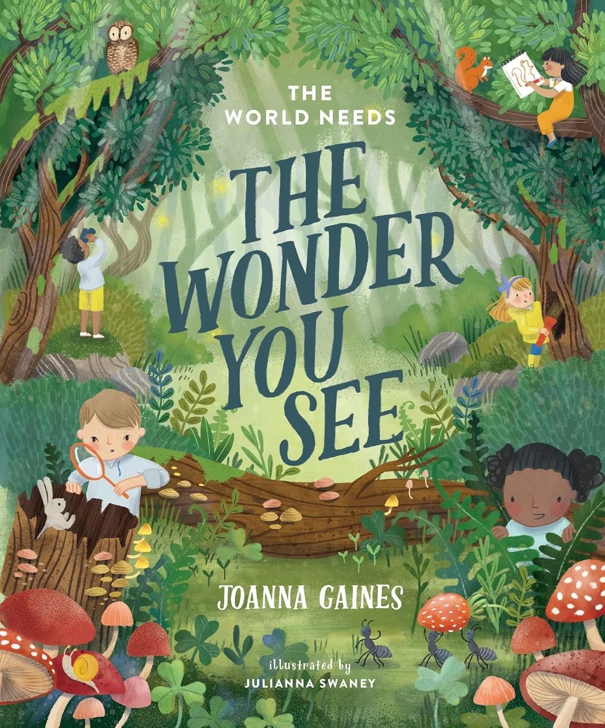 The World Needs the Wonder You See is a gentle, uplifting reminder that every child’s unique way of noticing the world is a gift. Joanna Gaines and Julianna Swaney celebrate curiosity, creativity, and the quiet magic found in everyday moments. A beau