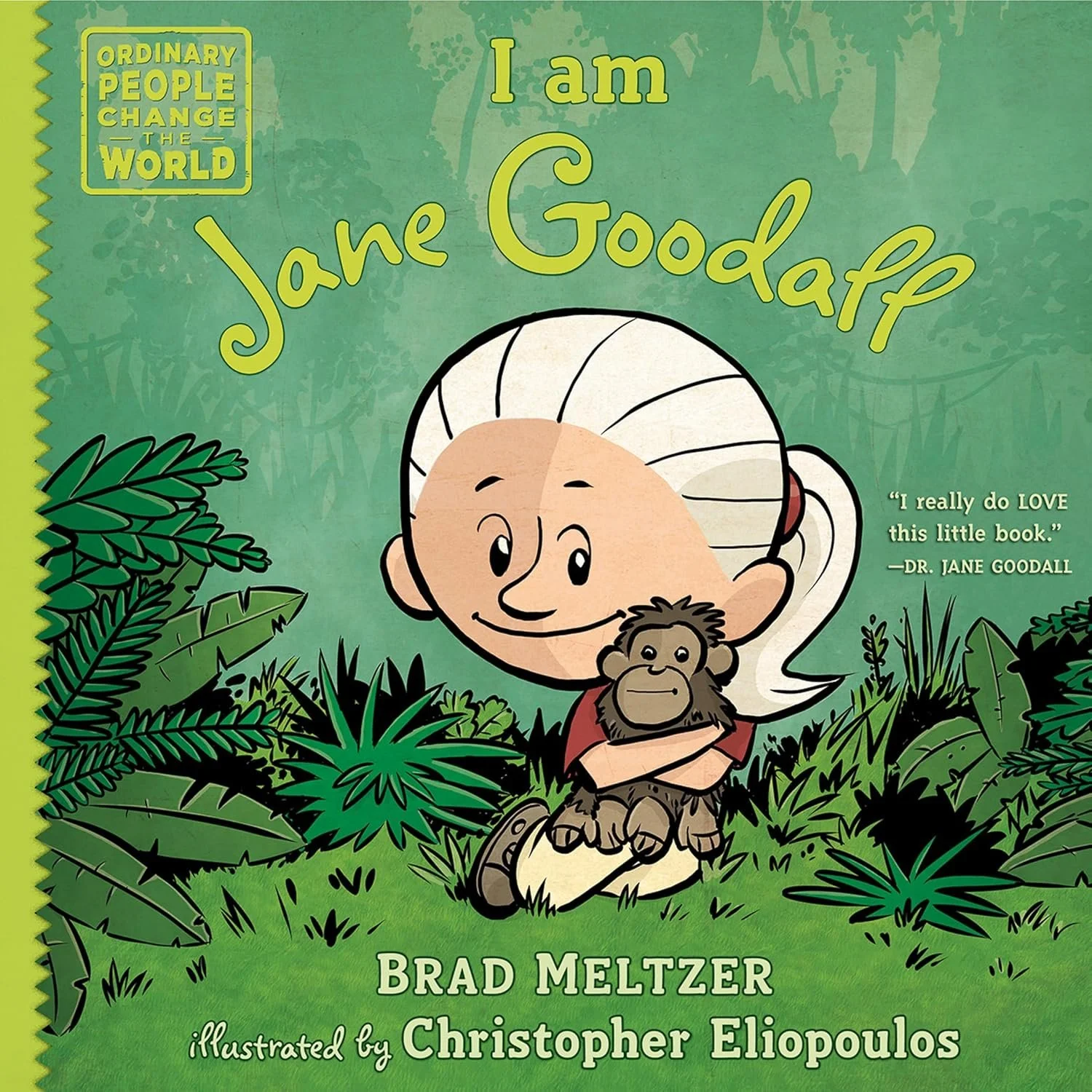 Part of the Ordinary People Change the World series, Brad Meltzer’s I Am Jane Goodall introduces young readers to one of the most influential primatologists of our time. Through accessible storytelling and engaging illustrations, the book highlights 