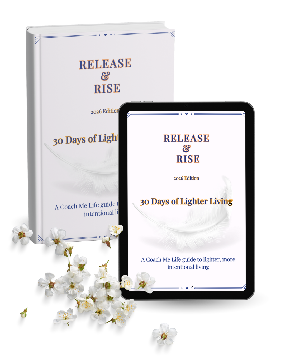 Book and tablet displaying the cover of 'Release & Rise, 30 Days of Lighter Living,' with white flowers around them.