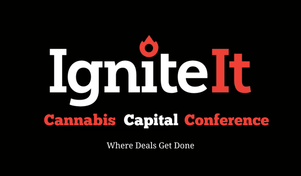 IgniteIt Cannabis Capital Conference Review: Where Deals Get Done… And F’nAround Takes Notes